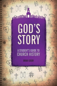God's Story: A Student's Guide to Church History